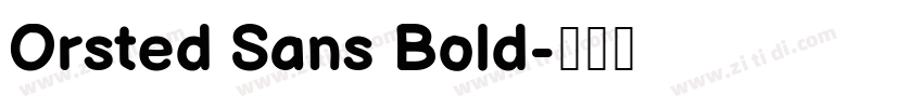 Orsted Sans Bold字体转换